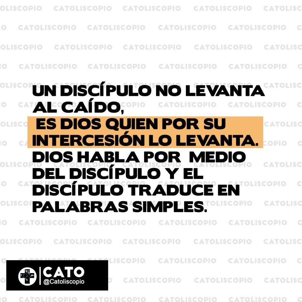 es Dios quien por su intercesión lo levanta